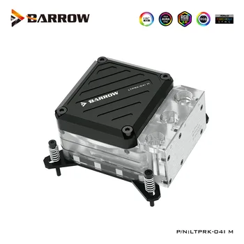 Barrow Vode, Hladilnik Za procesor Intel LGA1200,1700,115 X,X99, CPU Blok Kombinirana Črpalka Rezervoar Vode Rezervoar Mini A4 Primeru Kit,LTPRK/P-04I M
